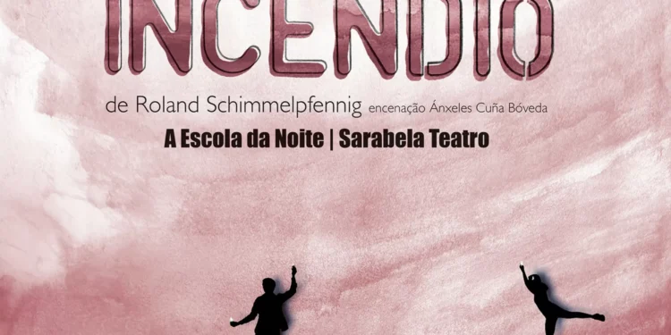 Coprodução lusogalega estreia “O Grande Incêndio” de Schimmelp